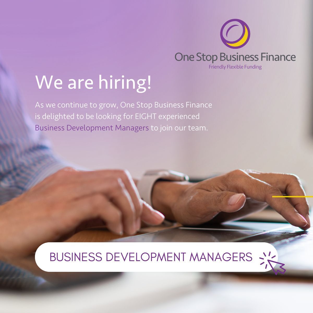 We're Hiring! We're On The Hunt For Eight Business Development Managers 